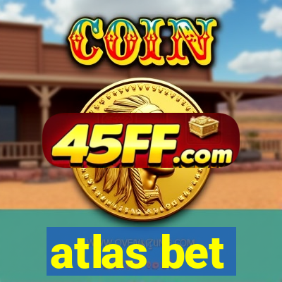atlas bet